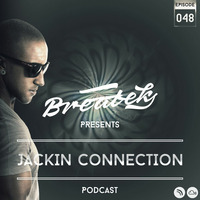 Jackin Connection Episode 048 @ Breatek by Breatek