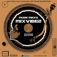 Music Mick's Mixvibez Show Replay On Trax FM &amp; Rendell Radio - 29th April 2017 by Trax FM Wicked Music For Wicked People