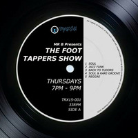 Mr B 's Foottappers Show Replay On www.traxfm.org - 11th May 2017 by Trax FM Wicked Music For Wicked People