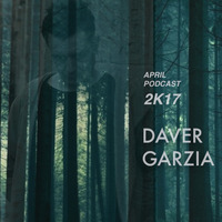 Daver Garzia @ April Podcast 2k17 by Daver Garzia