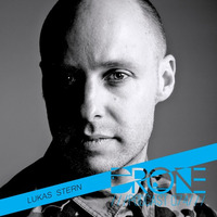 DRONE Podcast 074 - Lukas Stern by Drone Existence