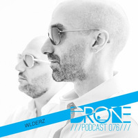 DRONE Podcast 076 - Wlderz by Drone Existence