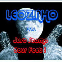 LEOZ!NHO pres. Just Stomp Your Feet (LEOZ!NHO Podcast 08/2013) by LEOZ!NHO