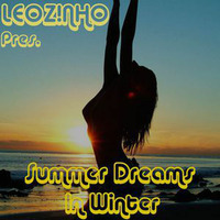 LEOZ!NHO pres. Summer Dreams In Winter (LEOZ!NHO Podcast 02/2015) by LEOZ!NHO