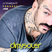 DIMY SOLER - AT NIGHT #010 JULHO 2017 by dimysoler