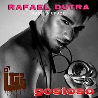 IT'S GOSTOSO - RAFAEL DUTRA - SPECIAL PROMO SET - ITS PARTY by Rafael Dutra