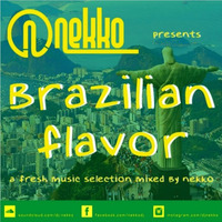 DJ NEKKO - BRAZILIAN FLAVOR by Nekko