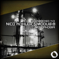 Nico Kohler & Module:8 - Melophopia EP - Gobsmacked Records by Diarmaid O Meara // DOM1