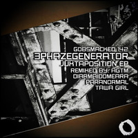 Juxtaposition EP - 3Phazegenerator, AGTM, O Meara, Paranormal, Tawa Girl by Diarmaid O Meara // DOM1