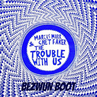 The Trouble With Us (Bezwun Boot) by Bezwun