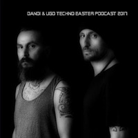 Dandi &amp; Ugo - 08-04-2017 by Techno Music Radio Station 24/7 - Techno Live Sets