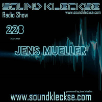 Sound Kleckse Radio Show 0228 - Jens Mueller by Jens Mueller