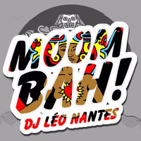 Especial Moombah 2k17 (OFICIAL DJ LÉO NANTES) by DJ Léo Nantes