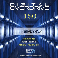 Tom Bradshaw - Digital Overdrive 150 Guest Mix [December 2016] by Tom Bradshaw