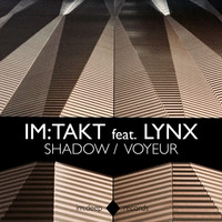 Im:Takt feat. Lynx - Voyeur (snippet) by imTakt
