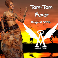 Tom-tom Fever by DJ Angel's Twine (L'ange céleste de l'electro)