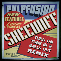 Turn On   Tune In & Balls Out (Skeewiff Remix) FREE DOWNLOAD by PulpFusion