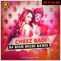 Cheez Badi - Machine (Bass Boosted) (RI$H-E-MIX) (DJ RI$H Delhi Remix) by DJ RI$H Delhi