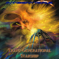 Trans-Generational Starship by Ambient Trails