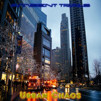 Urban Chaos by Ambient Trails