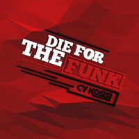Die for the Funk EP