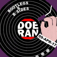 Bootlegs &amp; B-Sides [09-Apr-2017] by Doe-Ran