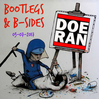 Bootlegs &amp; B-Sides [03-July-2017] by Doe-Ran