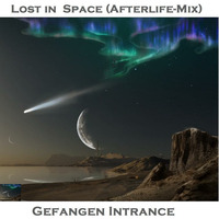 Lost in Space   (Afterlife-Mix ) by Gefangen Intrance