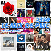 LE MIX DE PMC #330 *EDITION SPECIAL* by DJ P.M.C.