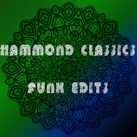 Funk Edits EP by Hammond Classics