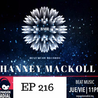 HANNEY MACKOLL PRES BEAT MUSIC RECORDS EP 216 by HANNEY MACKOLL