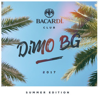 DiMO (BG) - Bacardi Club Shumen Summer Edition 2017 by DiMO BG