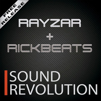 Rayzar + Rickbeats - SoundRevolution by Rayzar
