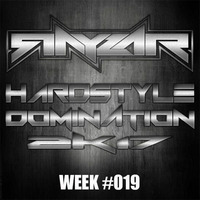 Rayzar - Hardstyle Domination 2K17 Week #019 by Rayzar