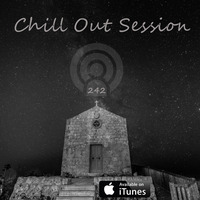 Zoltan Biro - Chill Out Session 242 by Zoltan Biro
