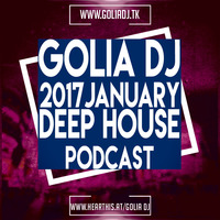 golia dj 2017 january deep by GOLIA DJ