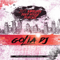 golia dj 2017 february deep by GOLIA DJ