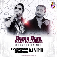 Dama Dum Mast Kalander - Bollywood Brothers &amp; Dj Vipul Remix by Dj Sandy Singh