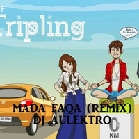 Mada Faqa (Remix) by DJ Aulektro
