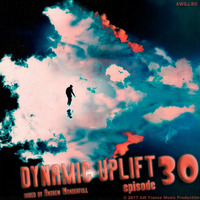 DYNAMIC UPLIFT-030 episode by Andrew Wonderfull