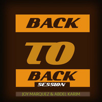 B2B Live Session - Joy Marquez &amp; Abdel Karim by Abdel Karim Sessions
