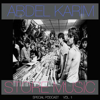 Store Music _ Special Podcast By Abdel Karim by Abdel Karim Sessions