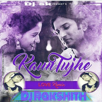 Kaun Tujhe (MS Dhoni)- DJ RAKSHITH REMIX by Rakshith Sk (DJ RAKSHITH)
