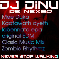 Mee Duka Katawath Ayeth Original EDM Classic Mix- Dinu De Nexso by Dinu De Nexso