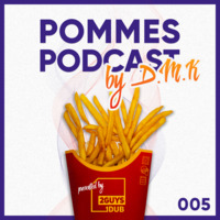 Pommes Podcast 005: D.M.K by 2 Guys 1 Dub