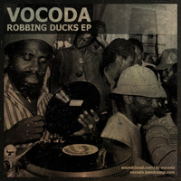 Vocoda - Junglist Sound 96 (Robbing Ducks EP - Bandcamp Release) by Karl Vocoda