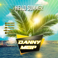 Danny Meip - Hello Summer by Danny Meip