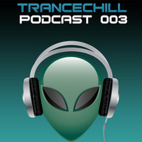 TranceChill Podcast 003 by skoen