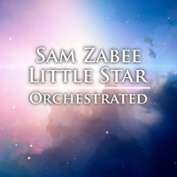 Sam Zabée Little Star Orchestrated by Sam Zabee