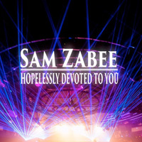 Sam Zabee Hopelessly Devoted To You (COVER) by Sam Zabee